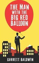 The Man with the Big Red Balloon