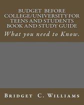 Budgeting before College/University for Teens and Students Book and Study Gui