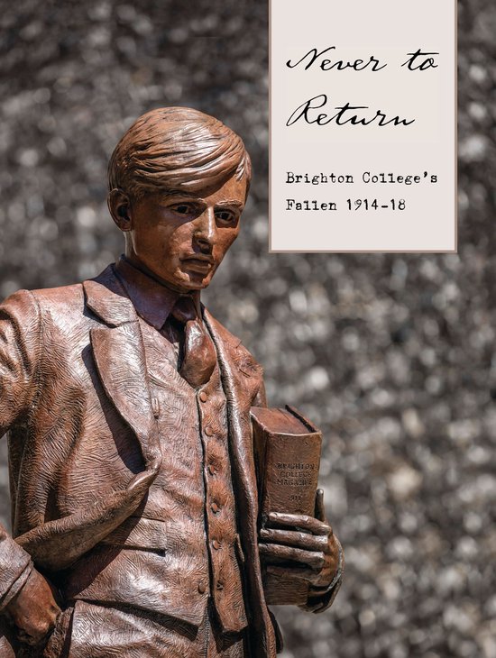 Never to Return: Brighton College's Fallen 1914–18 - cover