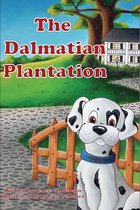 The Dalmatian Plantation