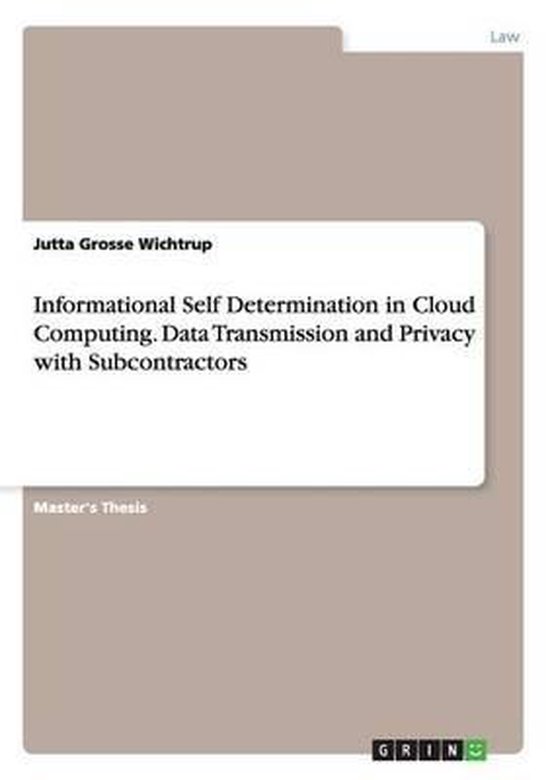 Informational Self Determination in Cloud Computing. Data Tr ... - cover