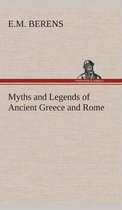 Myths and Legends of Ancient Greece and Rome