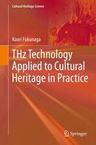 Cultural Heritage Science - THz Technology Applied to Cultural Heritage in Practice