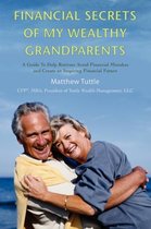 Financial Secrets Of My Wealthy Grandparents
