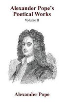 Alexander Pope's Poetical Works Vol. II