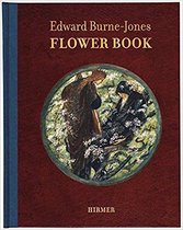Edward Burne-Jones. The Flower Book