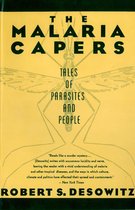 The Malaria Capers: Tales of Parasites and People