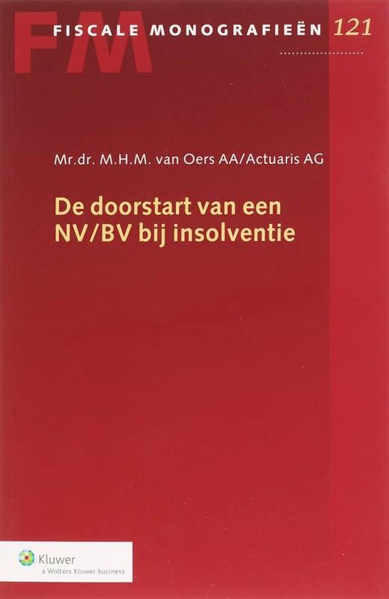 Cover van het boek 'de doorstart van een NV/BV bij insolventie / druk 1' van M.H.M. van Oers
