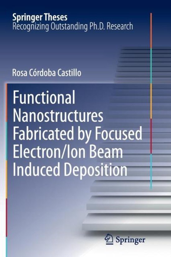 Functional Nanostructures Fabricated by Focused Electron/Ion ... - cover