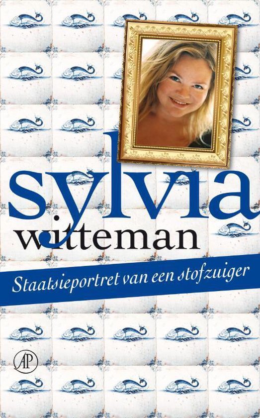 Staatsieportret van een stofzuiger - Sylvia Witteman | Respetofundacion.org
