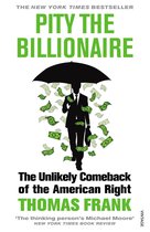 Boekomslag Pity the Billionaire met silhouet van zakenman onder paraplu terwijl geld naar beneden valt.