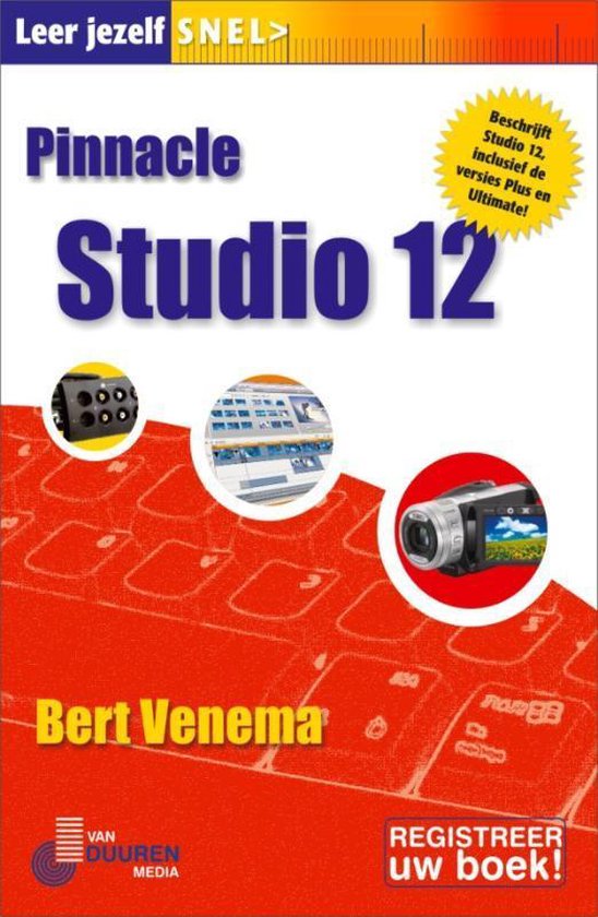Cover van het boek 'Leer jezelf SNEL... Pinnacle Studio 12' van Bert Venema