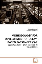 Methodology for Development of Delay-Based Passenger Car