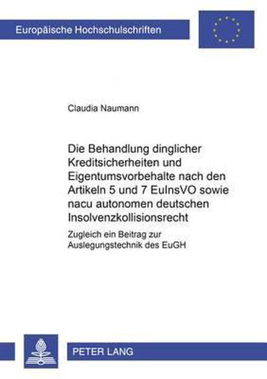 Die Behandlung dinglicher Kreditsicherheiten und Eigentumsvo ... - cover