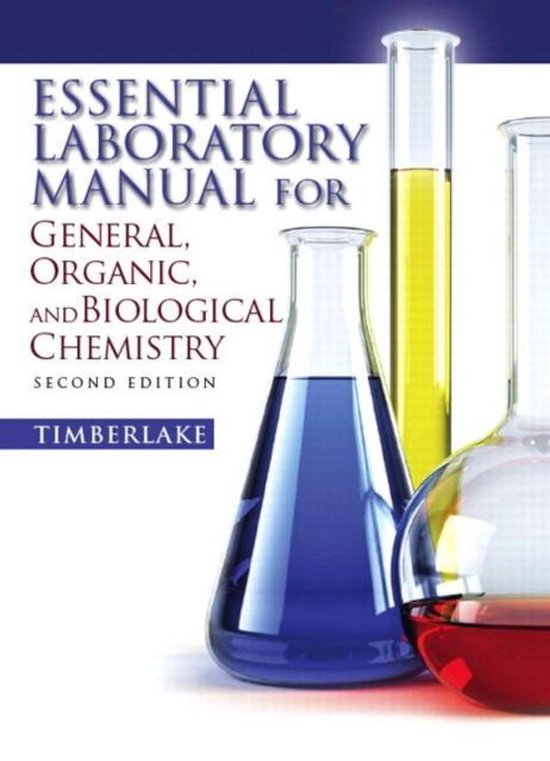 Essential Laboratory Manual for General, Organic and Biological