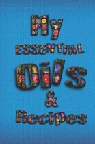 My Essential Oils & Recipes