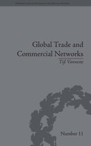 Global Trade and Commercial Networks: