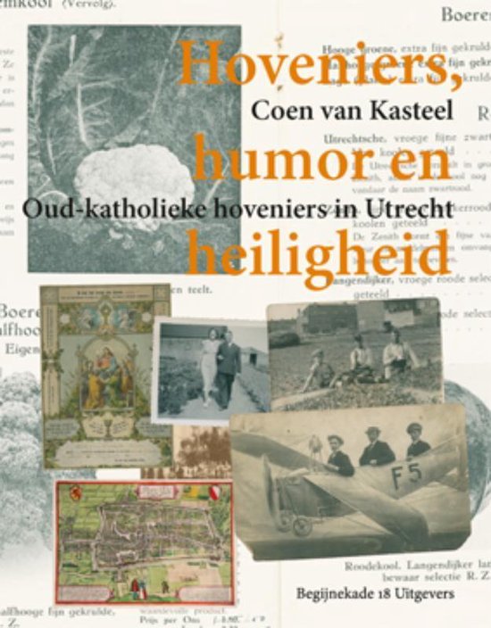 Cover van het boek 'Hoveniers, humor en heiligheid' van C. van Kasteel en Coen van Kasteel