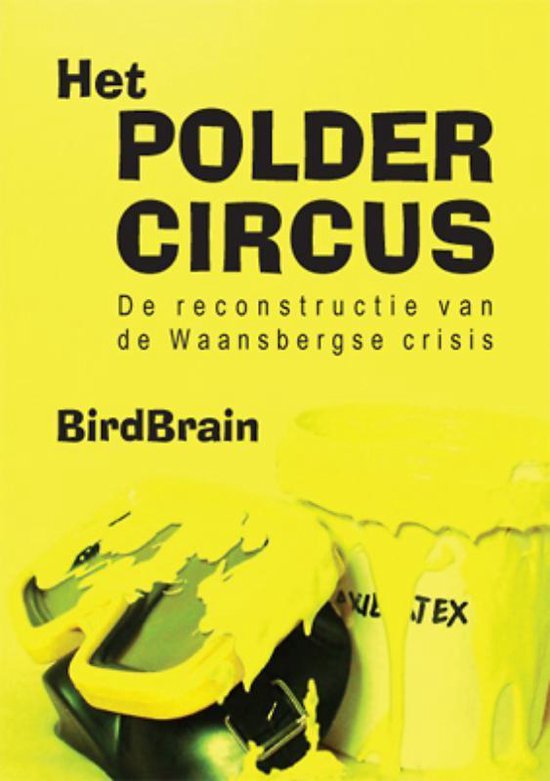 Cover van het boek 'Het poldercircus' van  BirdBrain