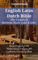 Parallel Bible Halseth English 1291 - English Latin Dutch Bible - The Gospels II - Matthew, Mark, Luke & John