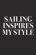 Sailing Inspires My Style