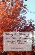 Thoughts, Feelings And Manifestations