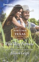 The Fortunes of Texas: The Secret Fortunes 6 - Wild West Fortune