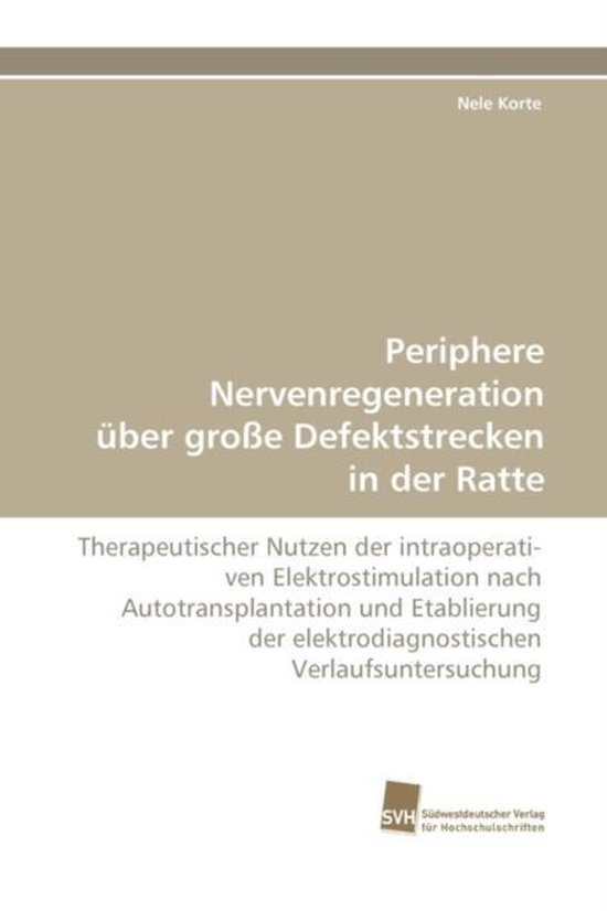 Periphere Nervenregeneration über große Defektstrecken in  ... - cover