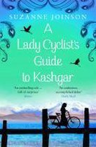 Lady Cyclist's Guide to Kashgar