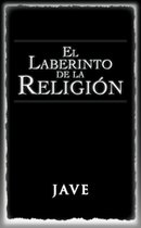 El Laberinto de La Religion