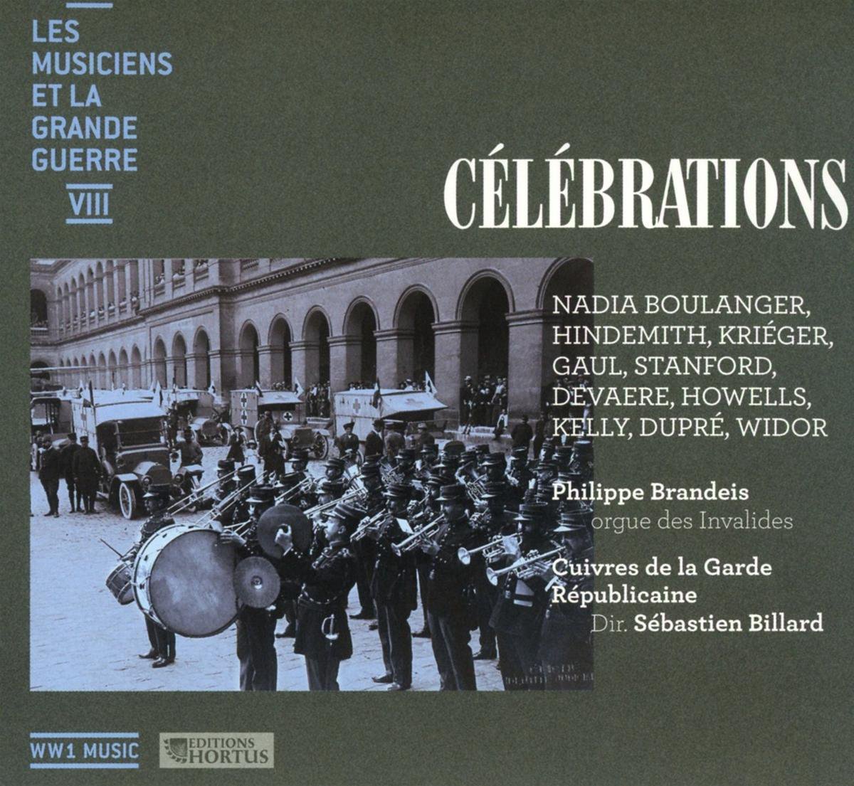 Les Musiciens et la Grande Guerre Vol.8 : Célébrations