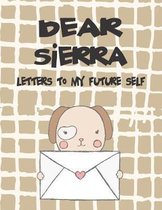 Dear Sierra, Letters to My Future Self