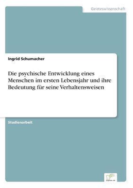 Die Psychische Entwicklung Eines Menschen Im Ersten Lebensja ... - cover