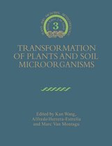 Biotechnology ResearchSeries Number 3- Transformation of Plants and Soil Microorganisms