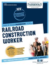 Career Examination Series - Railroad Construction Worker