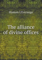 The alliance of divine offices