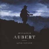 Jean Louis Aubert - Live = Vivant