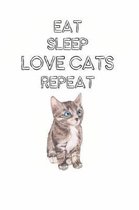 Eat Sleep Love Cats Repeat