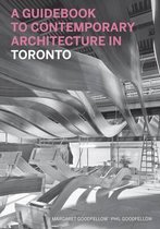 Guidebook to Contemporary Architecture in Toronto