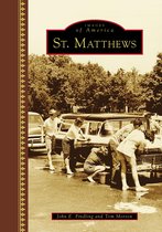 Images of America - St. Matthews