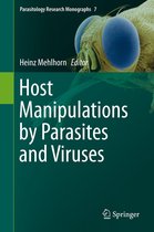 Parasitology Research Monographs 7 - Host Manipulations by Parasites and Viruses