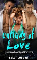Omslag Outlaws of Love - Billionaire Menage Romance