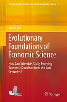 Evolutionary Economics and Social Complexity Science 1 - Evolutionary Foundations of Economic Science