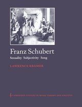 Cambridge Studies in Music Theory and AnalysisSeries Number 13- Franz Schubert