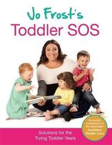 Jo Frosts Toddler SOS
