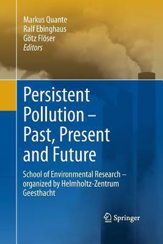 Persistent Pollution – Past, Present and Future - cover