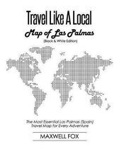 Travel Like a Local - Map of Las Palmas (Black and White Edition)