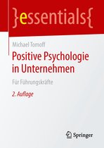 essentials - Positive Psychologie in Unternehmen