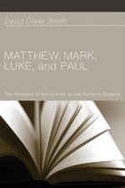 Matthew, Mark, Luke, and Paul