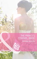 The Prince's Cowgirl Bride (Mills & Boon Cherish) (Reigning Men - Book 2)